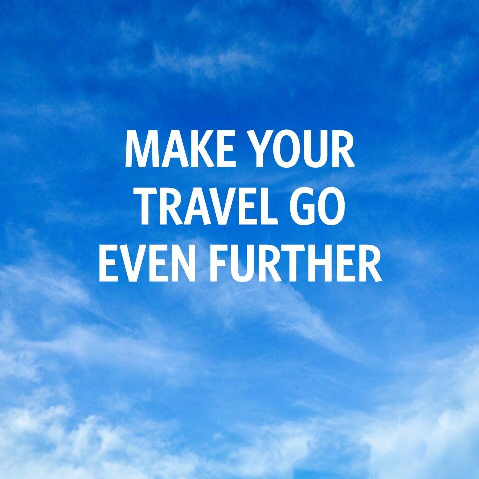 Make your travel go even further